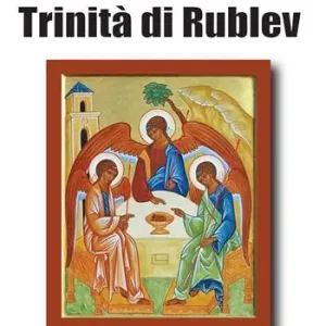 Quantità Limitata L‘icona della Trinità di Rublev