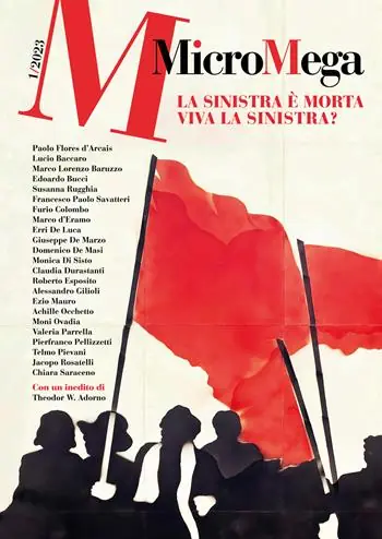 Micromega (2023). Vol. 1 La sinistra è morta. Viva la sinistra? Occasione Imperdibile