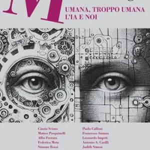 Micromega (2024). Vol. 6 Umana, troppo umana. L‘IA e noi Popolare