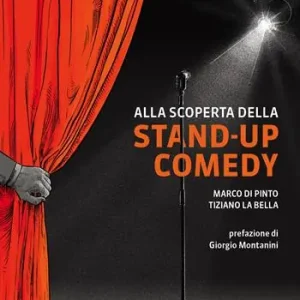 Offerta Limitata Alla scoperta della stand-up comedy