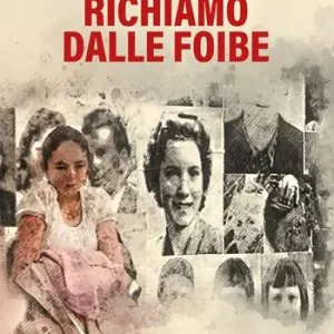 Offerta Richiamo dalle foibe