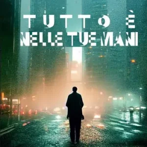 Tutto è nelle tue mani Promozione Esclusiva