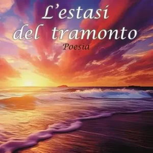 Acquista Ora L‘estasi del tramonto