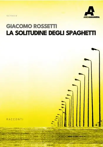Ultimissimo Modello La solitudine degli spaghetti