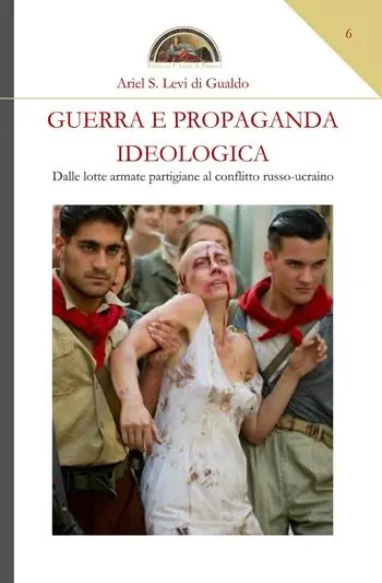 Promo Stagionale Guerra e propaganda ideologica. Dalle lotte armate partigiane al conflitto russo-ucraino