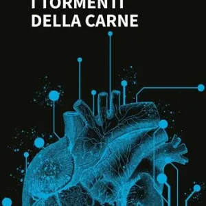 Ultime Pezzi I tormenti della carne