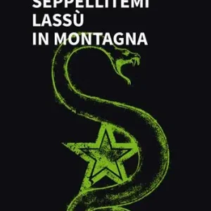 Saldi Seppellitemi lassù in montagna