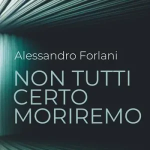 Non tutti certo moriremo Occasione Imperdibile