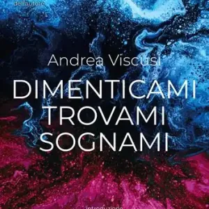 Vendita Finale Dimenticami trovami sognami. Nuova ediz.
