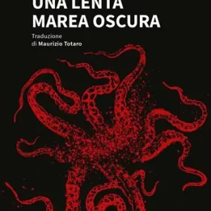 Popolare Una lenta marea oscura