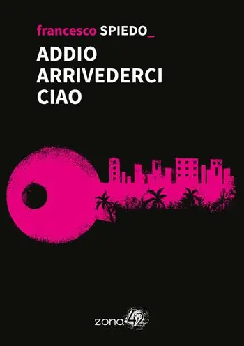 Solo Oggi Addio arrivederci ciao