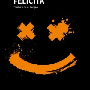 Felicità Direttamente Dal Produttore