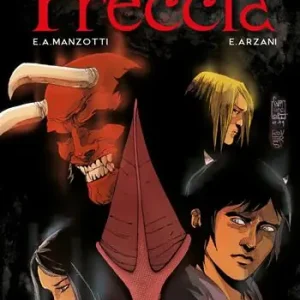 Freccia. La graphic novel Miglior Prezzo