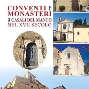 Popolare Conventi e monasteri a Casali del Manco nel XVII secolo