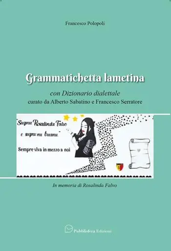 Grammatichetta lametina. Con dizionario dialettale Bestseller