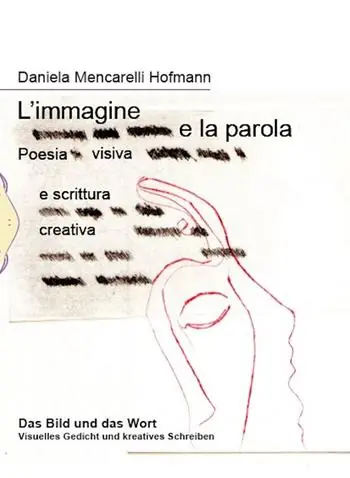 L‘immagine e la parola. Poesia visiva e scrittura creativa. Ediz. italiana e tedesca Professionale