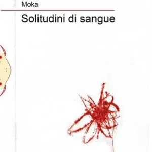 Solitudini di sangue Sconto