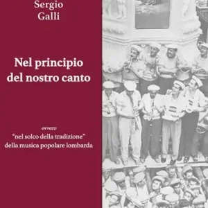 Economico Nel principio del nostro canto ovvero «nel solco della tradizione» della musica popolare lombarda