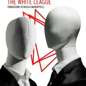 The white league. Ediz. italiana Spedizione Espresso
