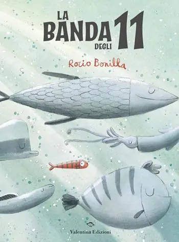 La banda degli undici. Ediz. a colori Ultima Occasione