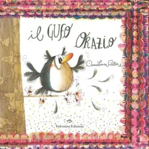 Il gufo Orazio. Ediz. a colori Di Tendenza