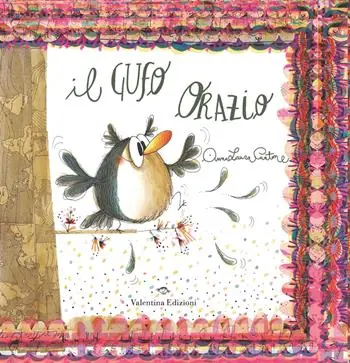 Il gufo Orazio. Ediz. a colori Di Tendenza