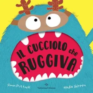 Acquista Ora Il cucciolo che ruggiva. Ediz. a colori