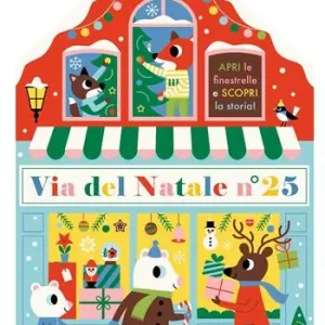Soddisfatti O Rimborsati Via del Natale N. 25. Ediz. illustrata