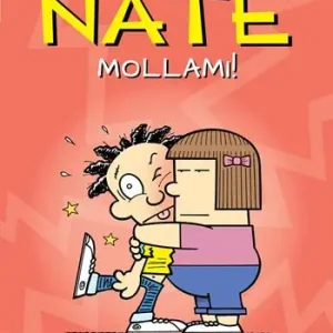 Big Nate. Mollami! Pagamento Sicuro