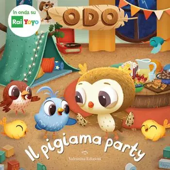 Il pigiama party. Odo. Ediz. a colori Occasione Imperdibile