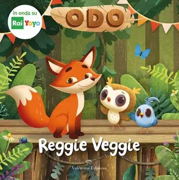 Reggie veggie. Odo. Ediz. a colori Professionale