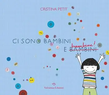 Ci sono bambini e bambine! Ediz. a colori Prezzo Basso