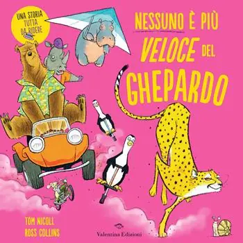 Nessuno è più veloce del ghepardo. Ediz. a colori Novità