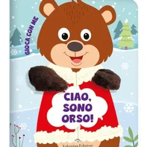 Spedizione Espresso Ciao, sono orso! Gioca con me. Libri pupazzo. Ediz. a colori