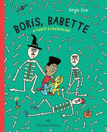 Boris, Babette e tanti scheletrini Promozione Esclusiva
