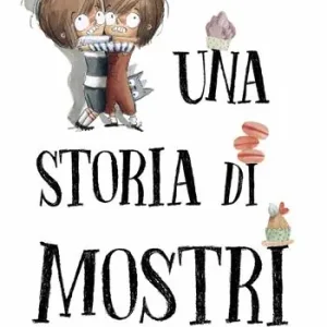 Prezzo Scontato Una storia di mostri. Ediz. a colori