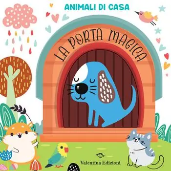 Animali di casa. La porta magica. Ediz. illustrata Miglior Prezzo