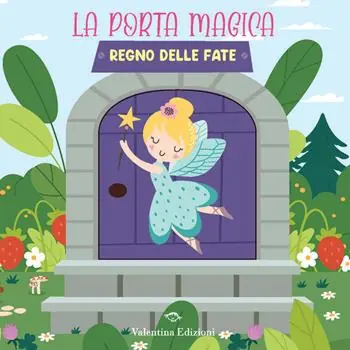 Regno delle fate. La porta magica. Ediz. a colori Occasione