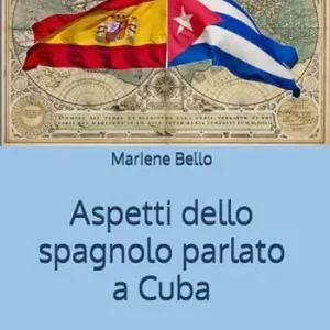 Spedizione Espresso Aspetti dello spagnolo parlato a Cuba