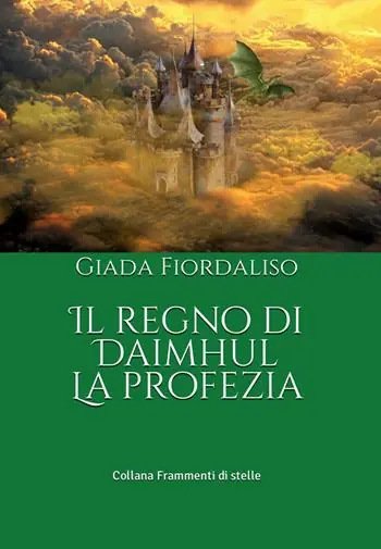 Prezzo Basso Il regno di Daimhul. La profezia