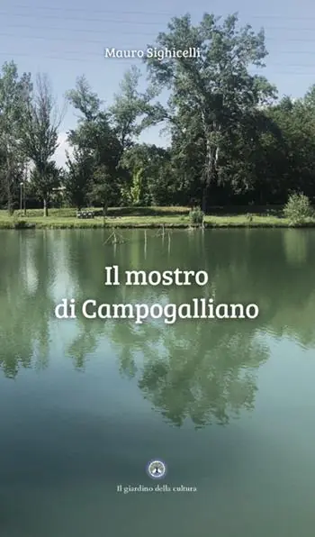 Scelto Dai Clienti Il mostro di Campogalliano. Quarto libro dell’ispettore Bertini