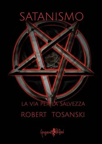 Satanismo. La via per la salvezza Ultima Occasione