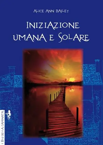 Iniziazione umana e solare Esclusivo