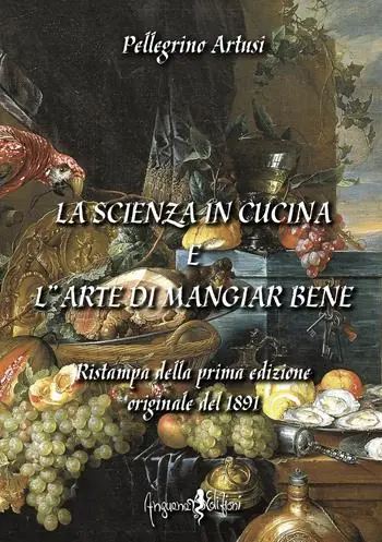 Occasione Imperdibile La scienza in cucina e l‘arte di mangiar bene