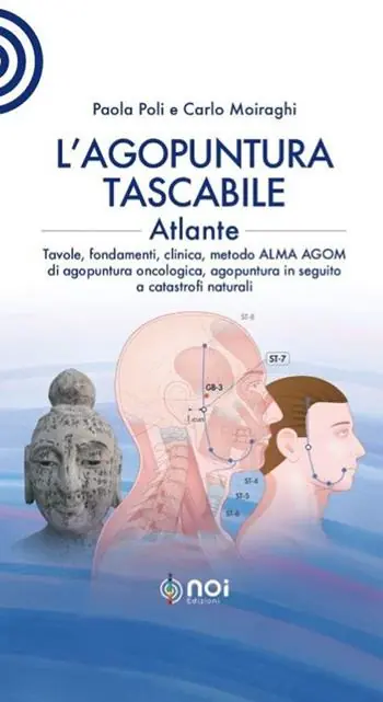 Compra Adesso L‘agopuntura tascabile. Atlante. Tavole, fondamenti, clinica, metodo ALMA AGOM di agopuntura oncologica, agopuntura in seguito a catastrofi naturali