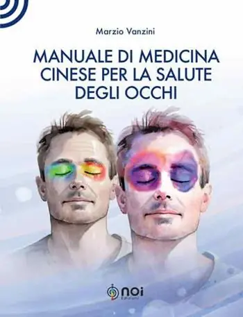 Acquista Ora Manuale di medicina cinese per la salute degli occhi