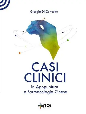 Direttamente Dal Produttore Casi clinici in agopuntura e farmacologia cinese. Ediz. illustrata
