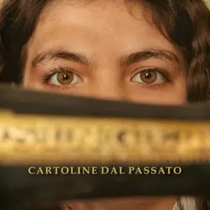 Cartoline dal passato. Ediz. illustrata Prezzo Conveniente