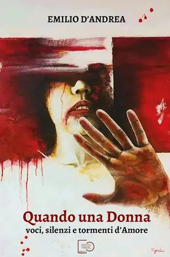 Quando una donna. Voci, silenzi e tormenti d‘amore Spedito Oggi