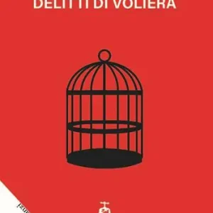 Bestseller Delitti di voliera